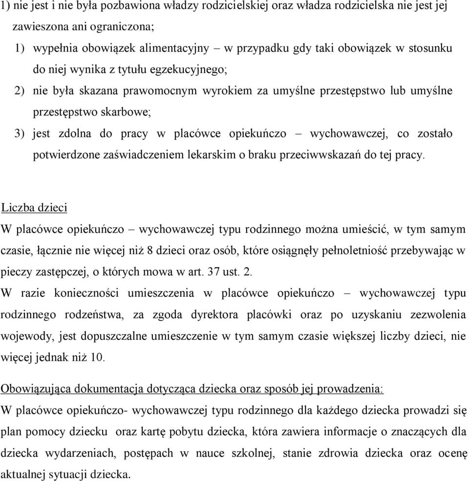 co zostało potwierdzone zaświadczeniem lekarskim o braku przeciwwskazań do tej pracy.