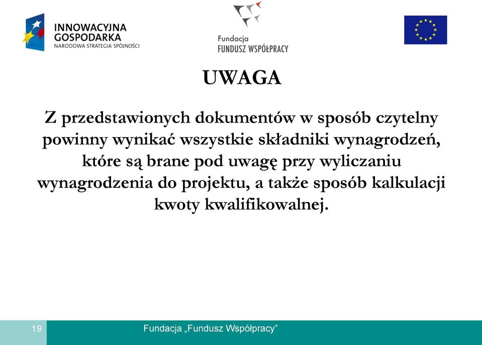 są brane pod uwagę przy wyliczaniu wynagrodzenia do