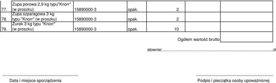 2 śurek 3 kg typu "Knorr" (w proszku) 15890000-3 opak.