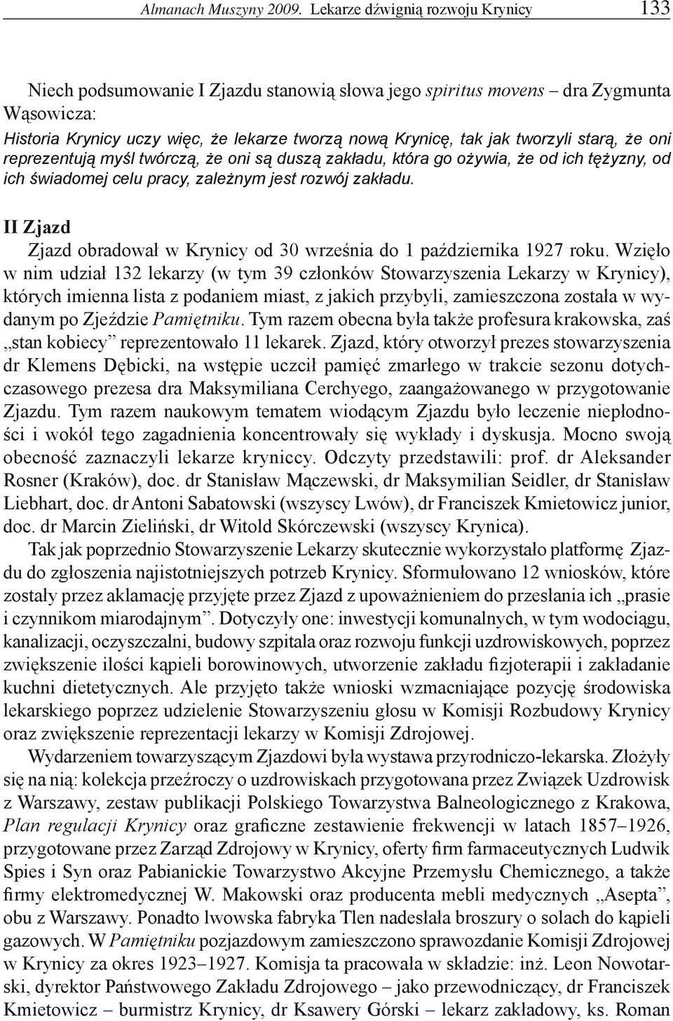 II Zjazd Zjazd obradował w Krynicy od 30 września do 1 października 1927 roku.