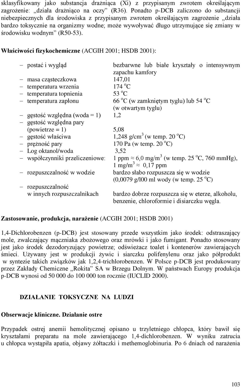 zmiany w środowisku wodnym (R50-53).