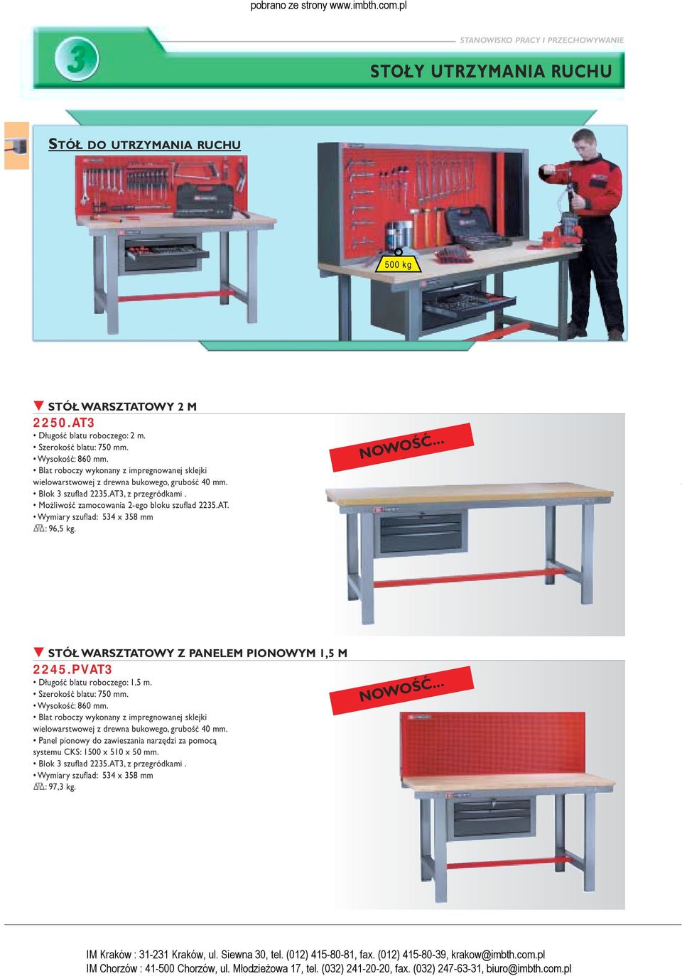 NOWOŚĆ... STÓŁ WARSZTATOWY Z PANELEM PIONOWYM 1,5 M 2245.PVAT3 Długość blatu roboczego: 1,5 m. Szerokość blatu: 750 mm. Wysokość: 860 mm.