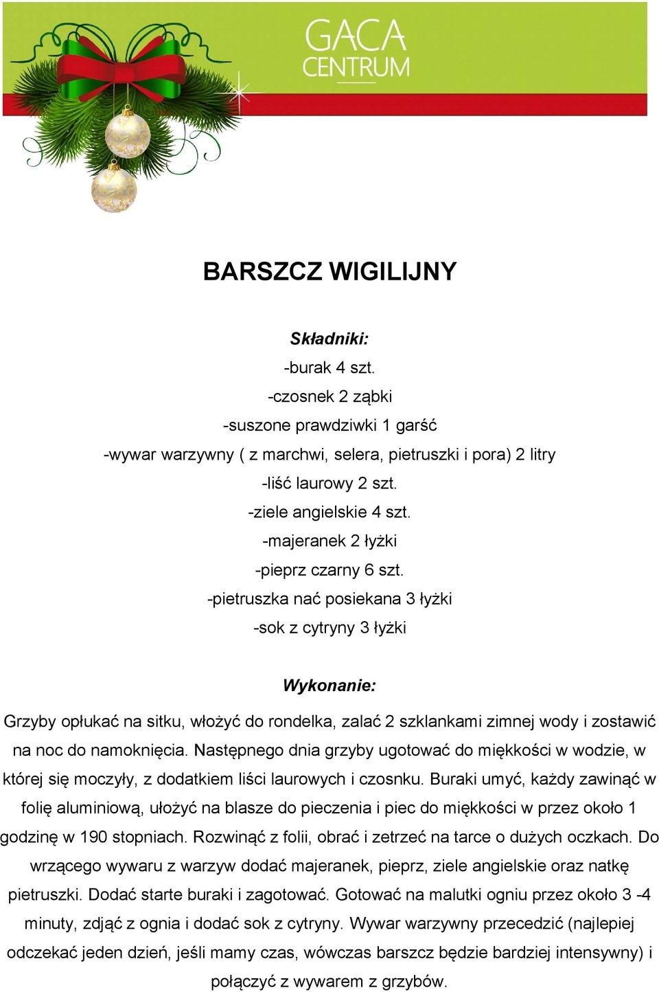 -pietruszka nać posiekana 3 łyżki -sok z cytryny 3 łyżki Grzyby opłukać na sitku, włożyć do rondelka, zalać 2 szklankami zimnej wody i zostawić na noc do namoknięcia.