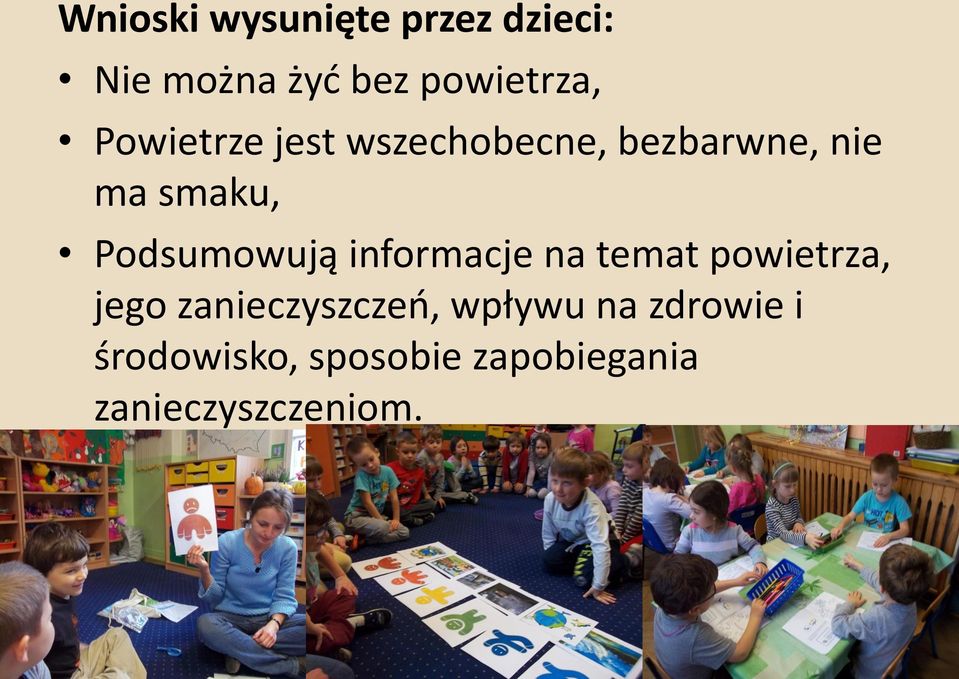 Podsumowują informacje na temat powietrza, jego