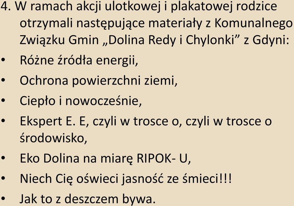 powierzchni ziemi, Ciepło i nowocześnie, Ekspert E.