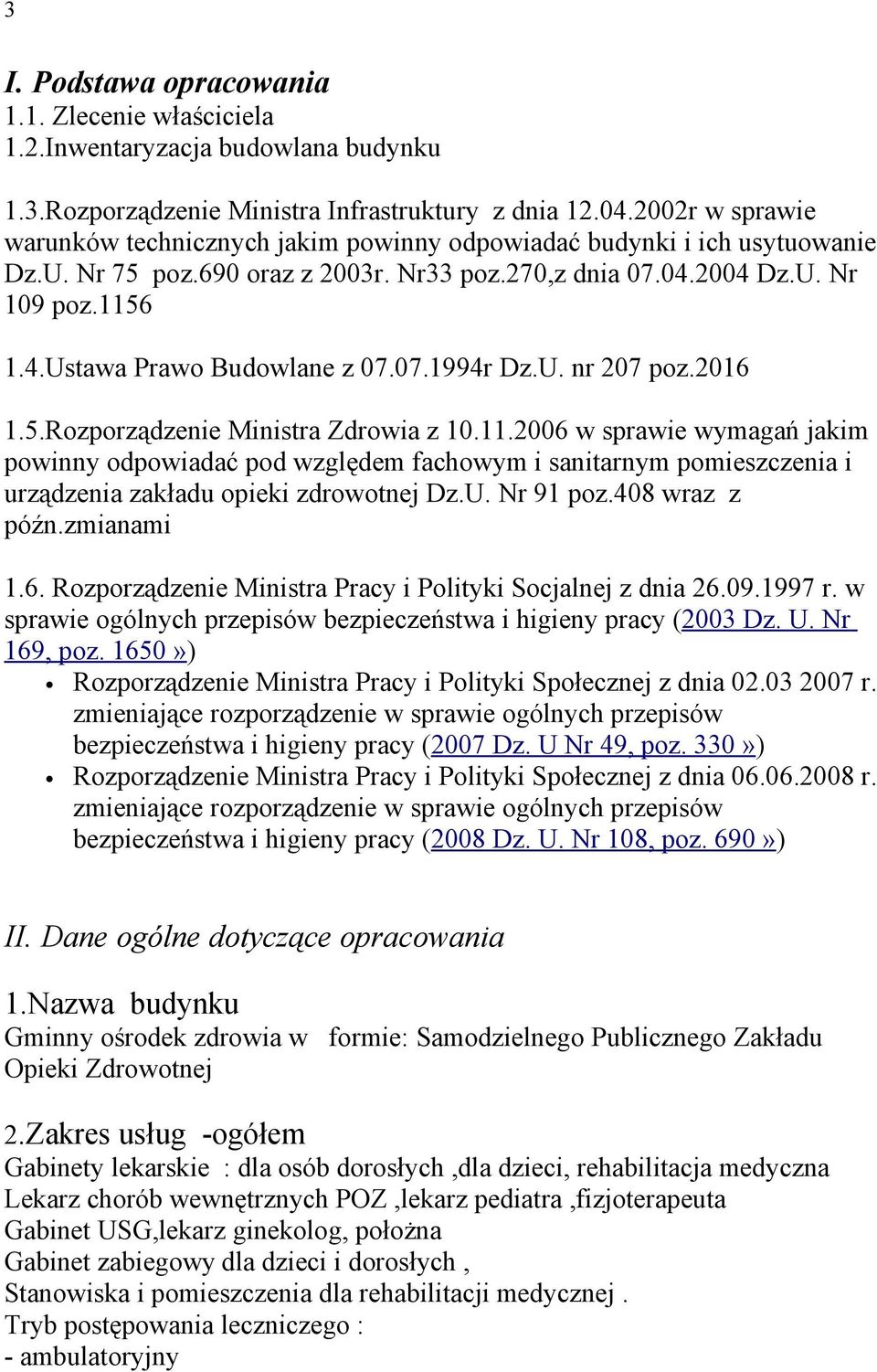 07.1994r Dz.U. nr 207 poz.2016 1.5.Rozporządzenie Ministra Zdrowia z 10.11.