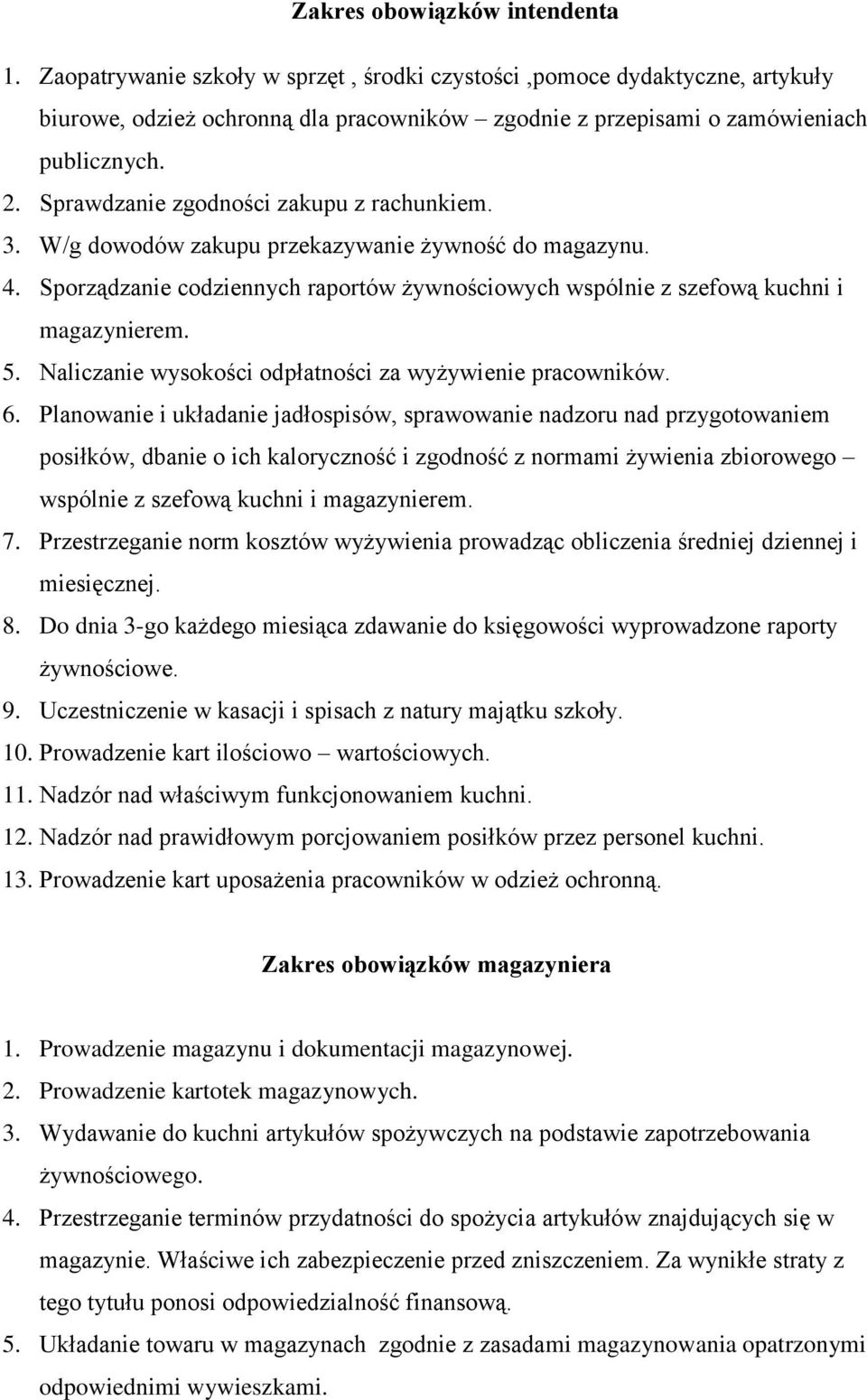 Naliczanie wysokości odpłatności za wyżywienie pracowników. 6.