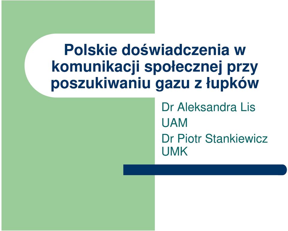 poszukiwaniu gazu z łupków Dr