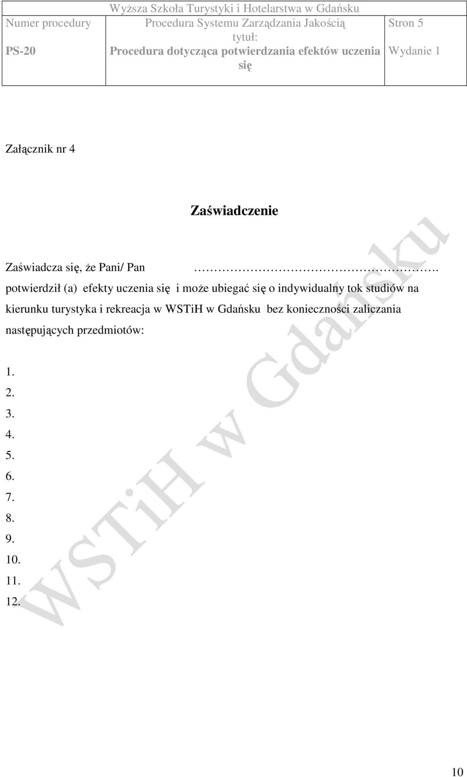 studiów na kierunku turystyka i rekreacja w WSTiH w Gdańsku bez