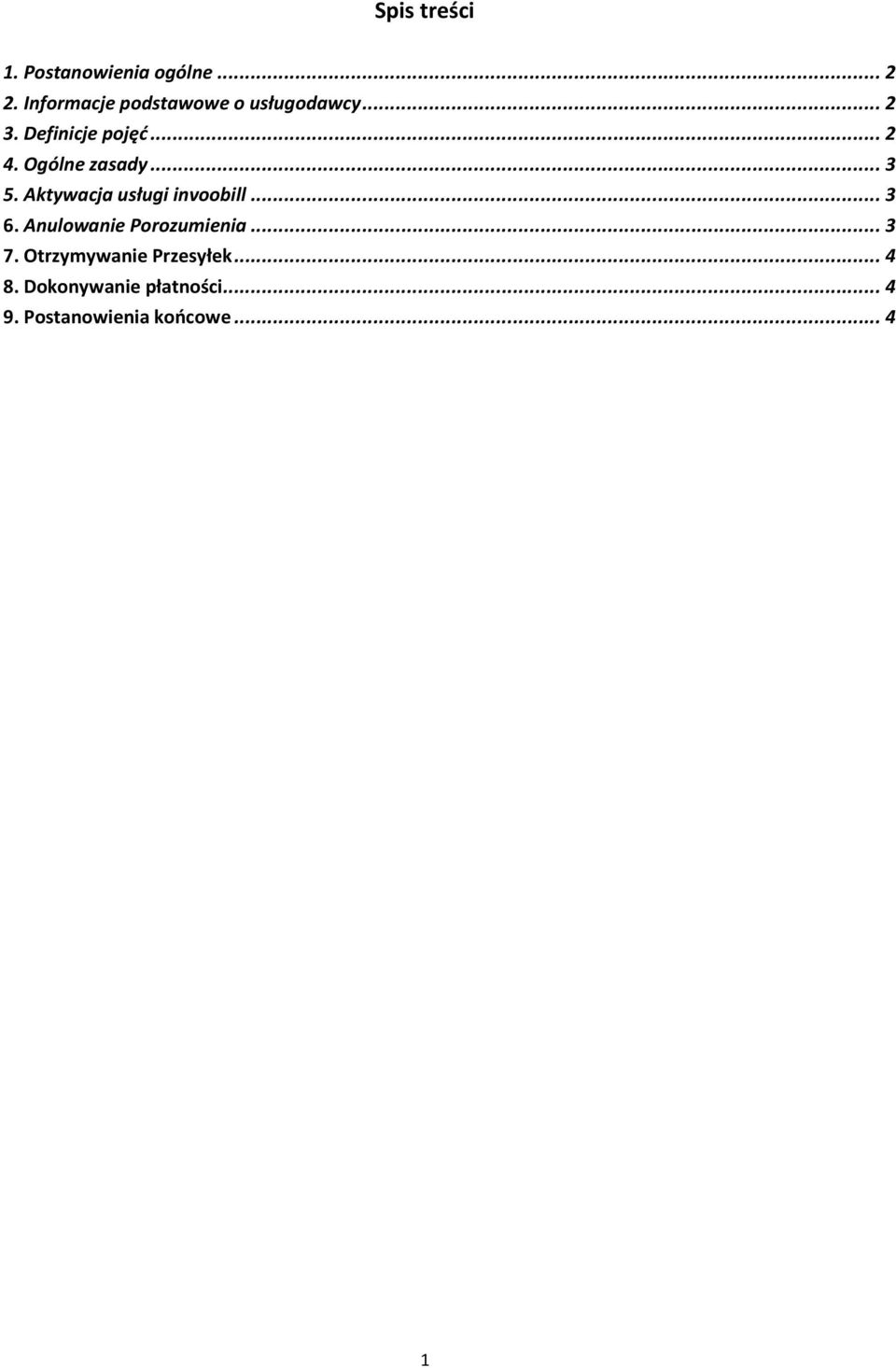 Ogólne zasady... 3 5. Aktywacja usługi invoobill... 3 6.