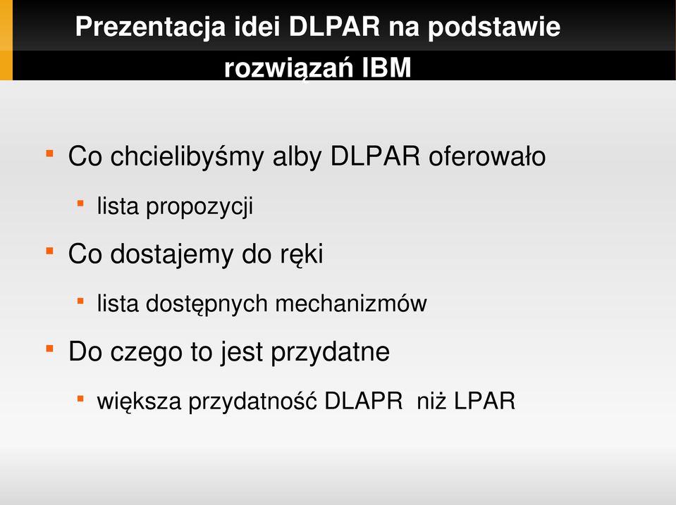 dostajemy do ręki lista dostępnych mechanizmów Do