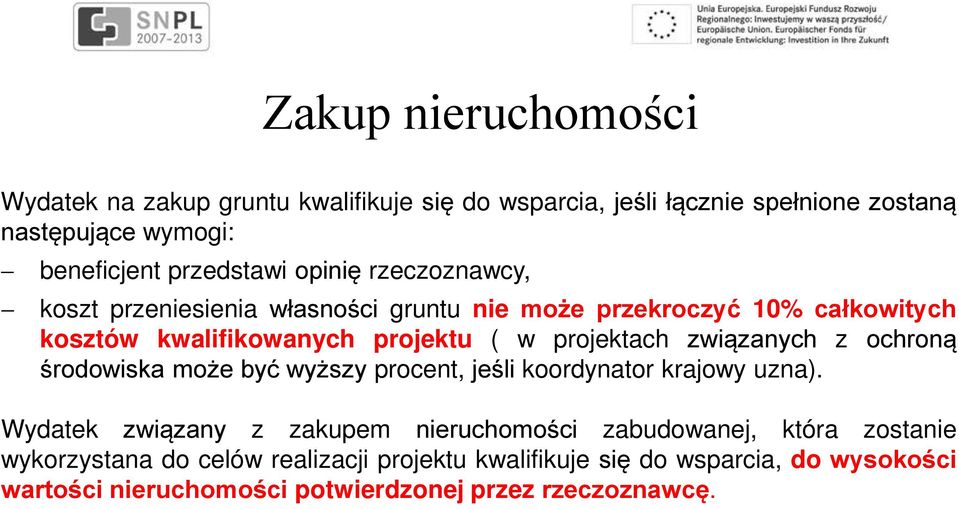 związanych z ochroną środowiska może być wyższy procent, jeśli koordynator krajowy uzna).