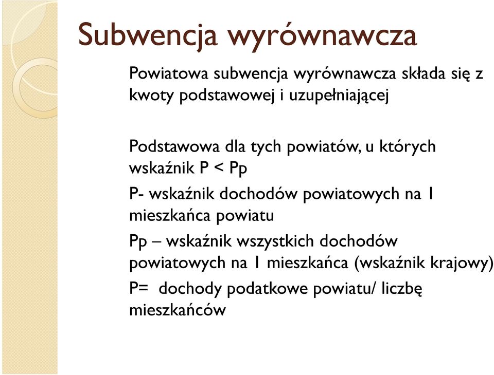 dochodów powiatowych na 1 mieszkańca powiatu Pp wskaźnik wszystkich dochodów