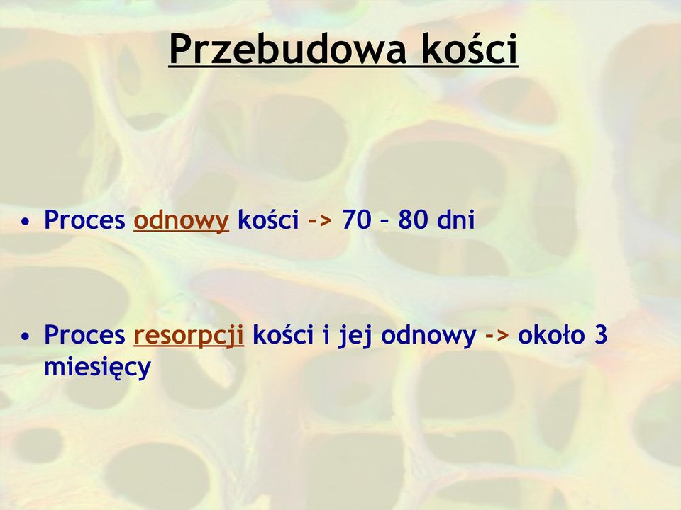 Proces resorpcji kości i