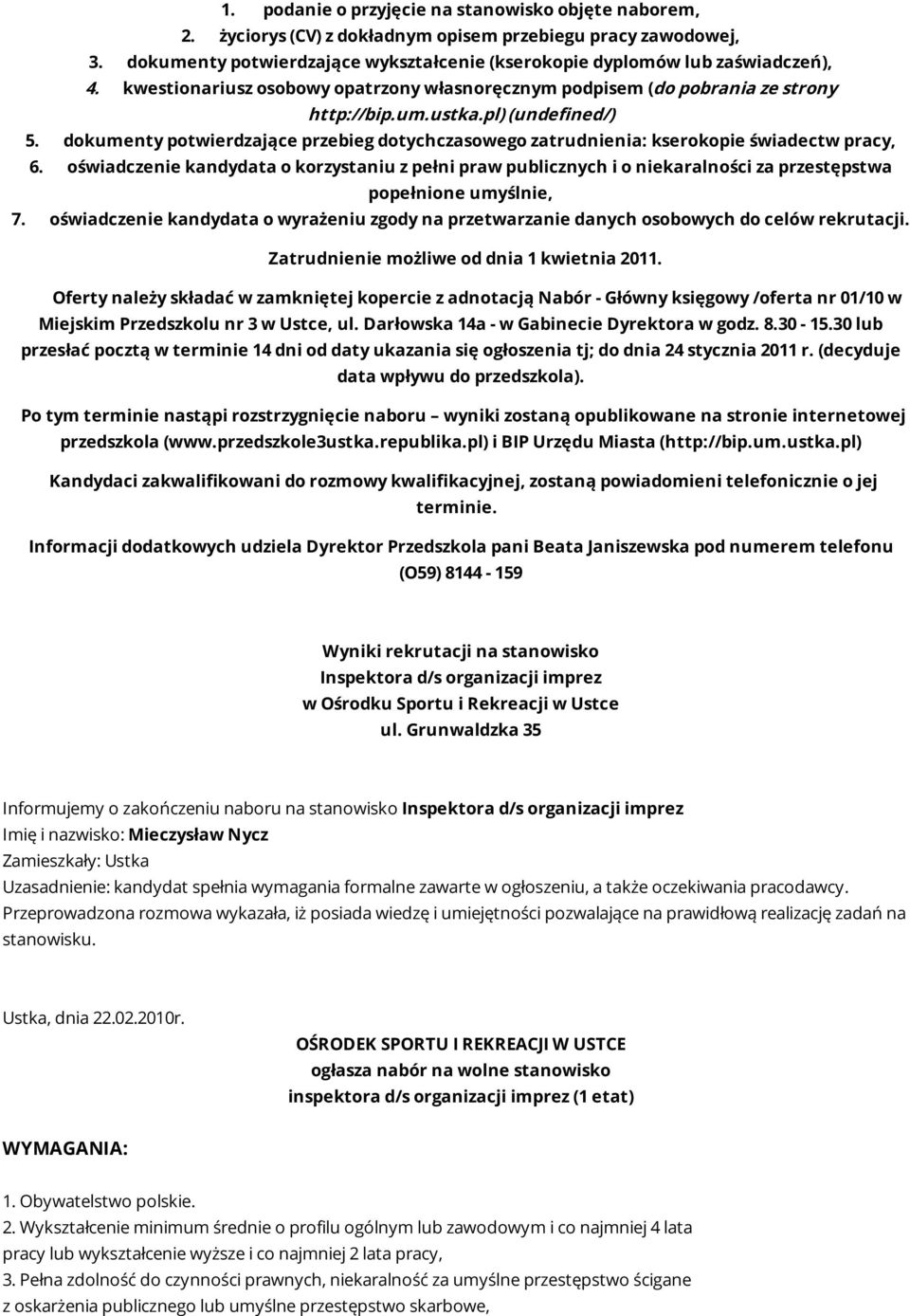 dokumenty potwierdzające przebieg dotychczasowego zatrudnienia: kserokopie świadectw pracy, 6.