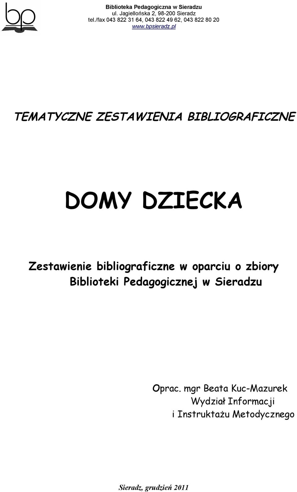 Biblioteki Pedagogicznej w Sieradzu Oprac.