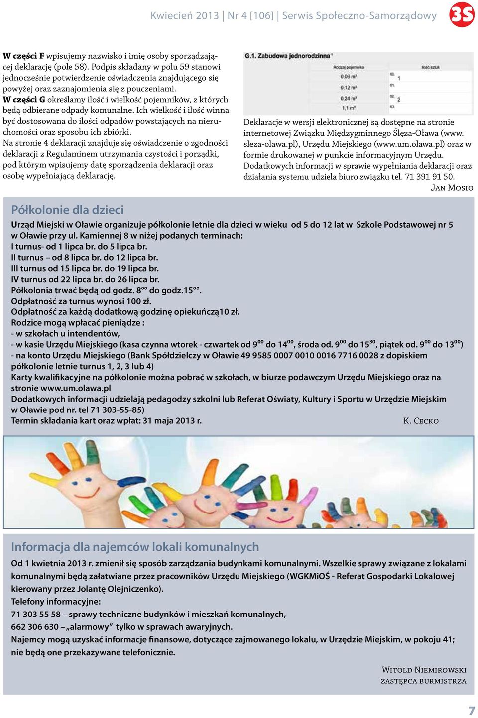 W części G określamy ilość i wielkość pojemników, z których będą odbierane odpady komunalne.