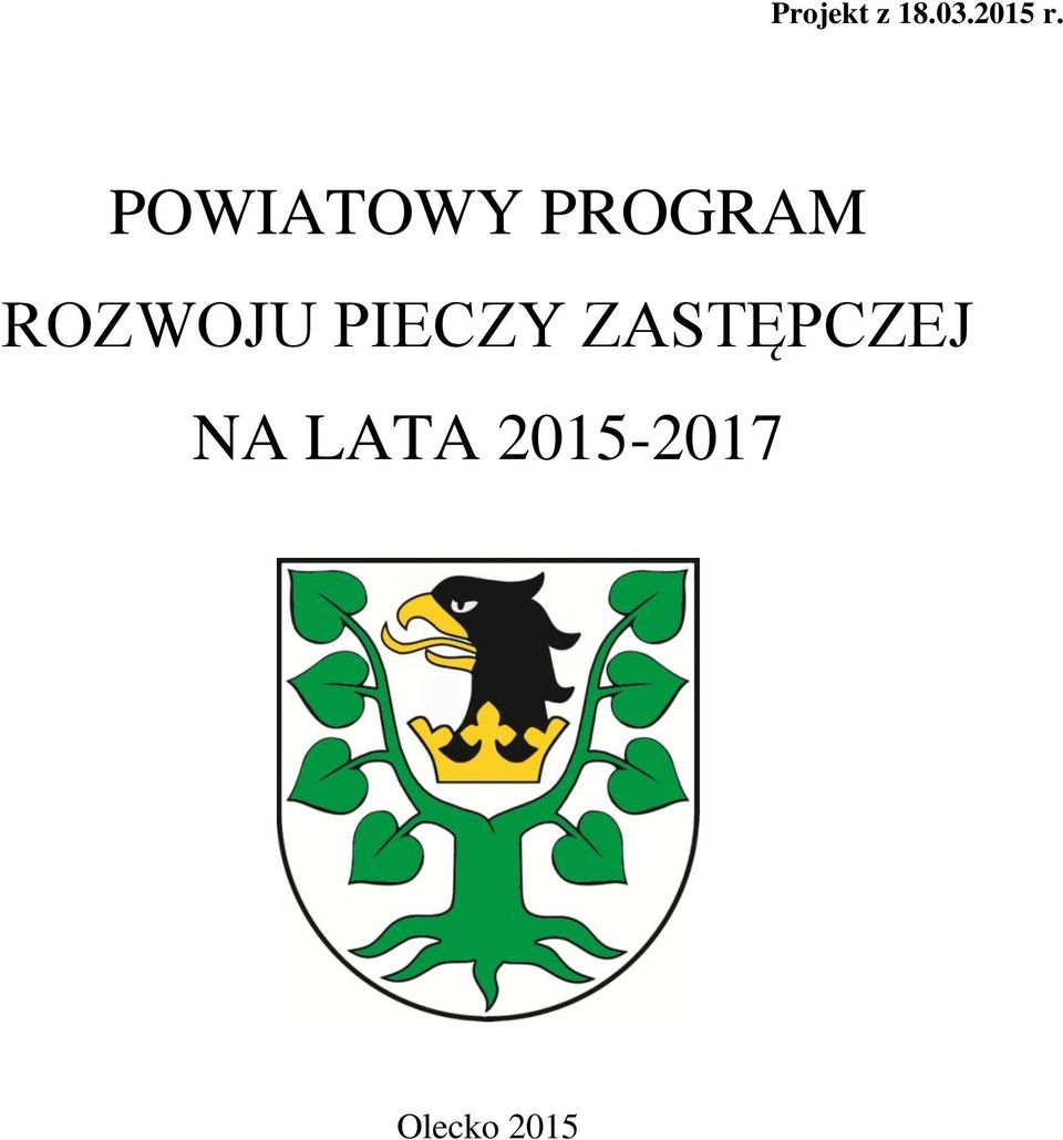 ROZWOJU PIECZY