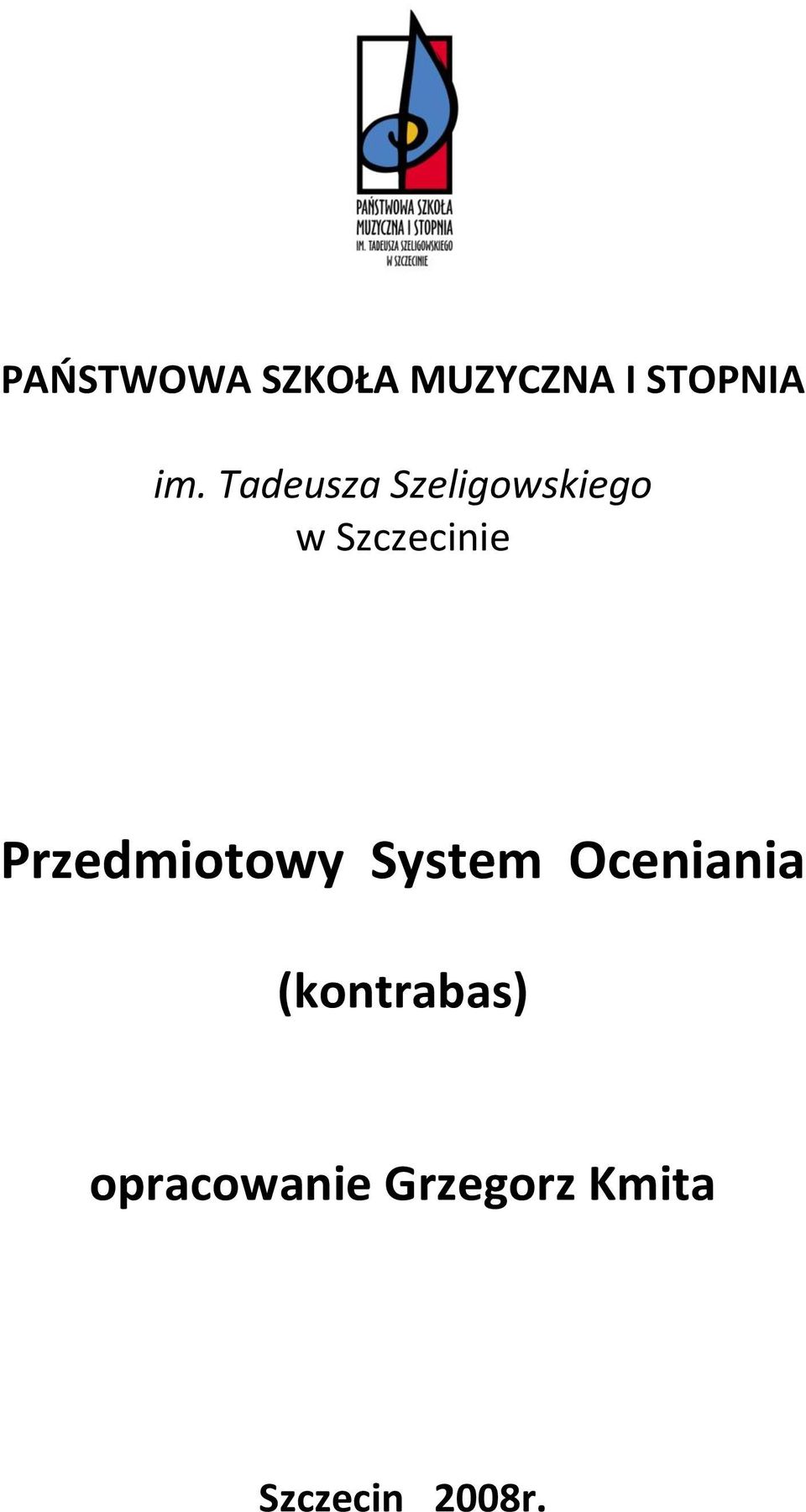 Przedmiotowy System Oceniania