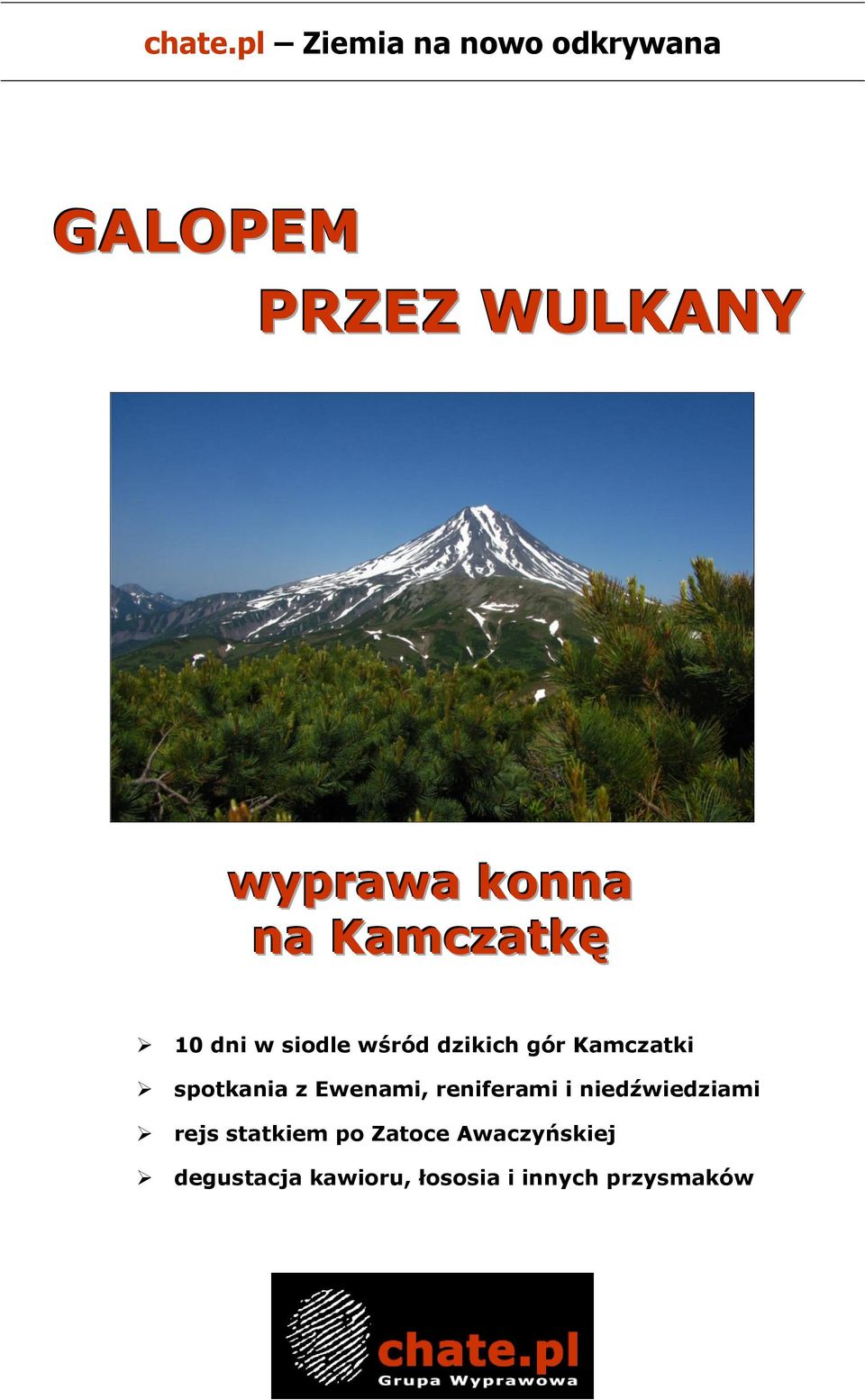 na Kamczatkę 10 dni w siodle wśród dzikich gór Kamczatki