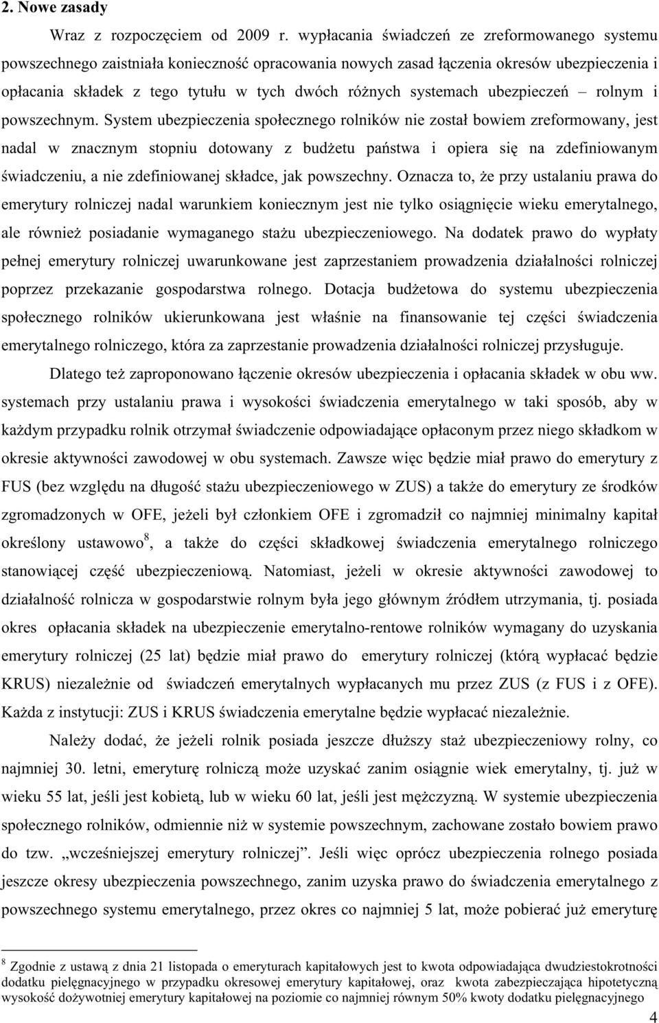 ubezpiecze rolnym i powszechnym.