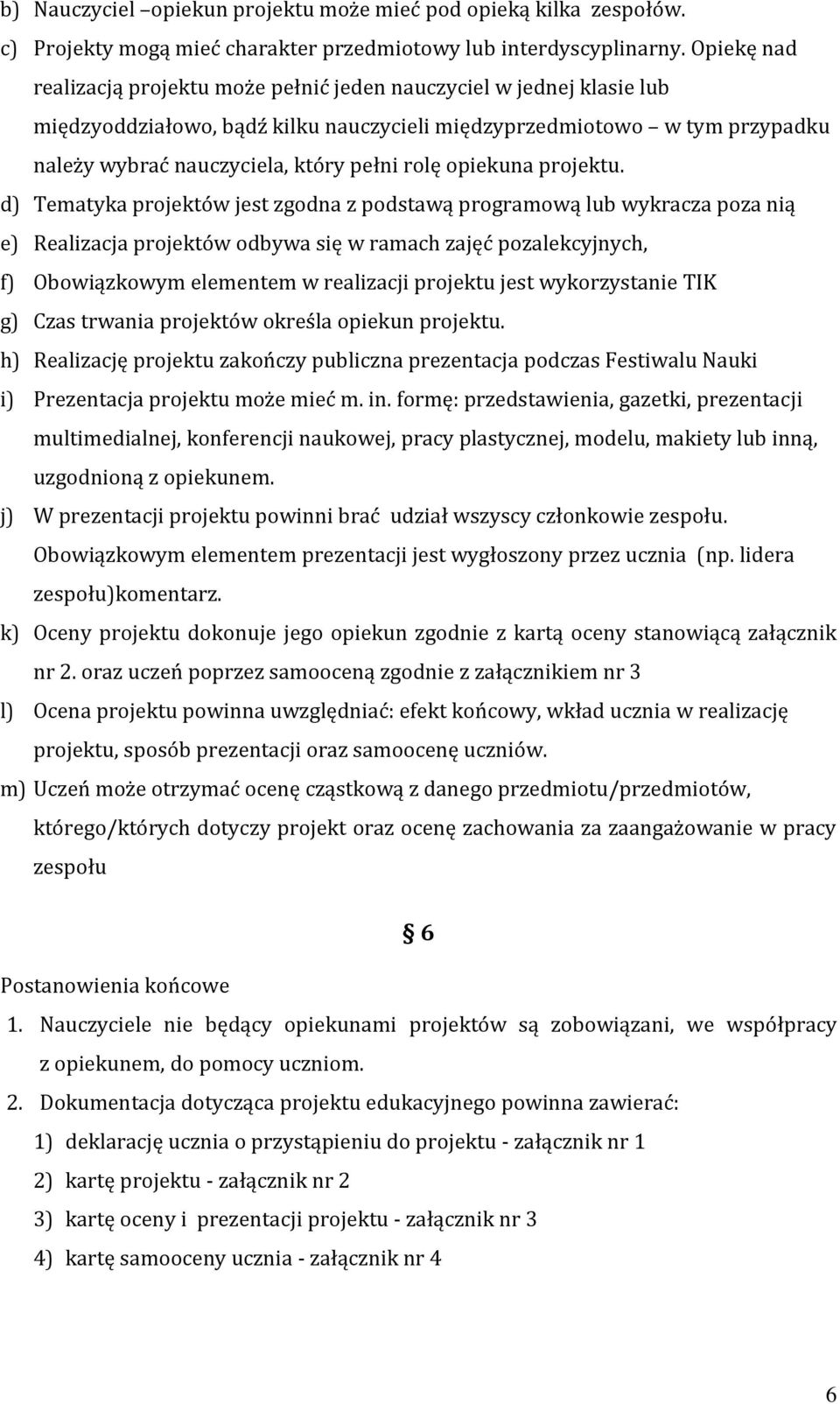 opiekuna projektu.