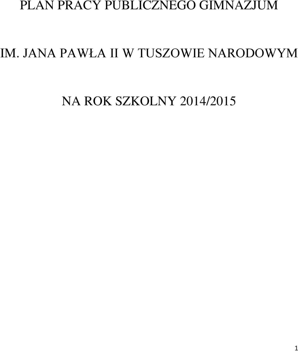 JANA PAWŁA II W TUSZOWIE