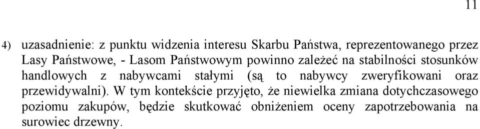 nabywcy zweryfikowani oraz przewidywalni).