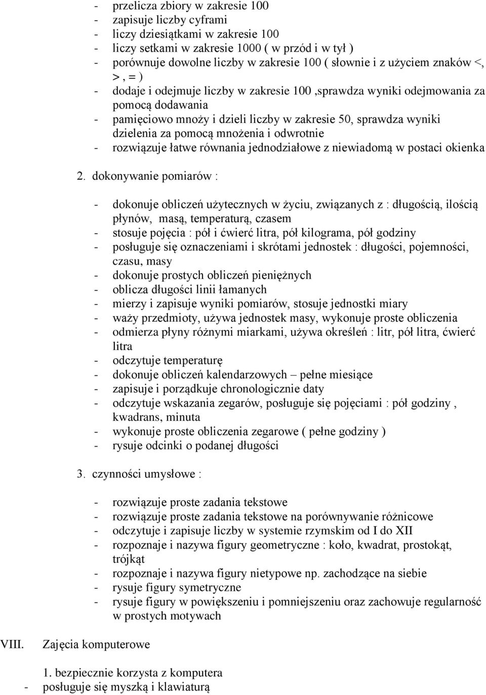 pomocą mnożenia i odwrotnie - rozwiązuje łatwe równania jednodziałowe z niewiadomą w postaci okienka 2.