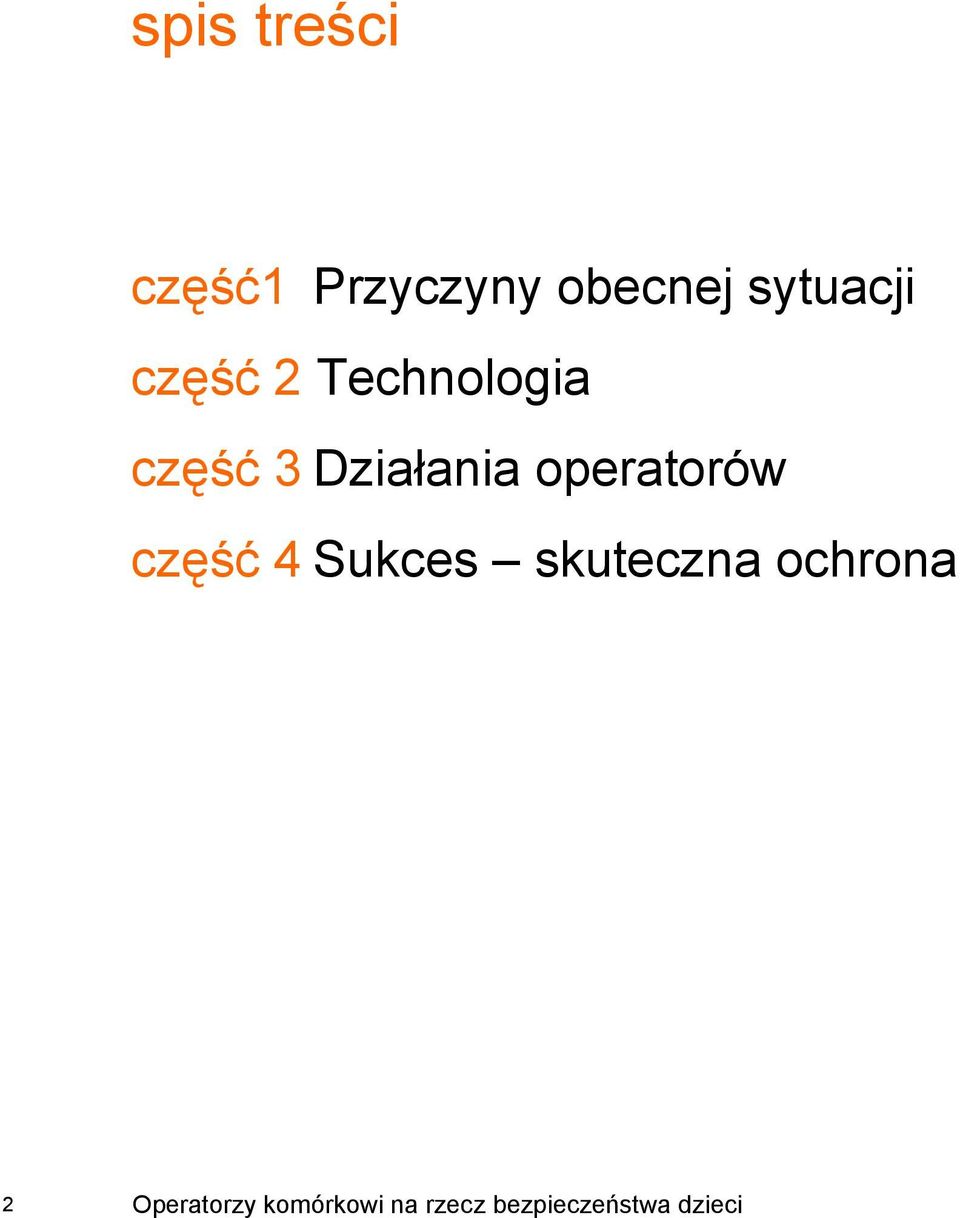 operatorów część 4 Sukces skuteczna ochrona 2