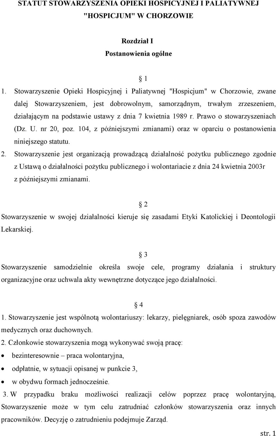 kwietnia 1989 r. Prawo o stowarzyszeniach (Dz. U. nr 20