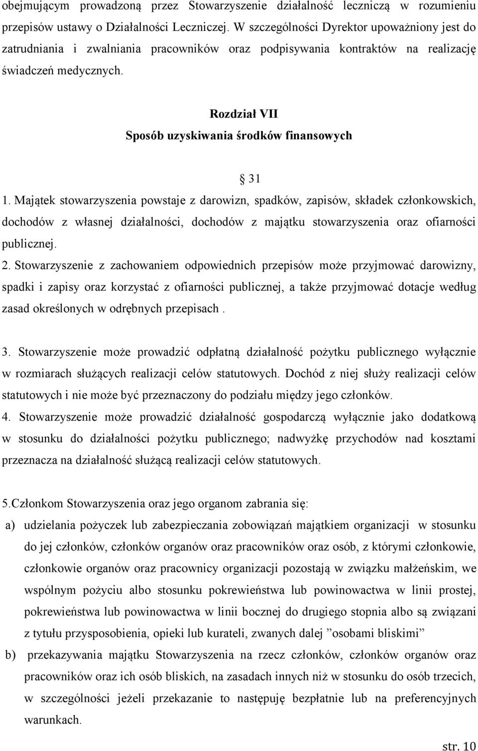 Rozdział VII Sposób uzyskiwania środków finansowych 31 1.