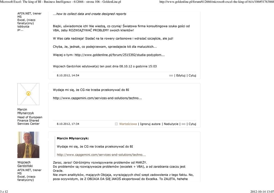Chyba, że, jednak, co podejrzewam, sprzedajecie kit dla maluczkich... Więcej o tym: http://www.goldenline.pl/forum/2515392/studia-podyplom... edytował(a) ten post dnia 08.10.