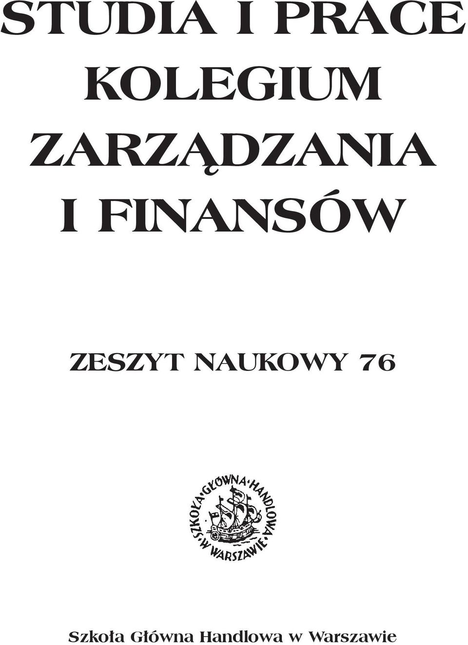 ZESZYT NAUKOWY 76 Szkoła