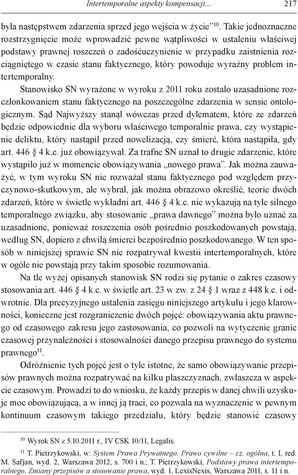 faktycznego, który powoduje wyraźny problem intertemporalny.