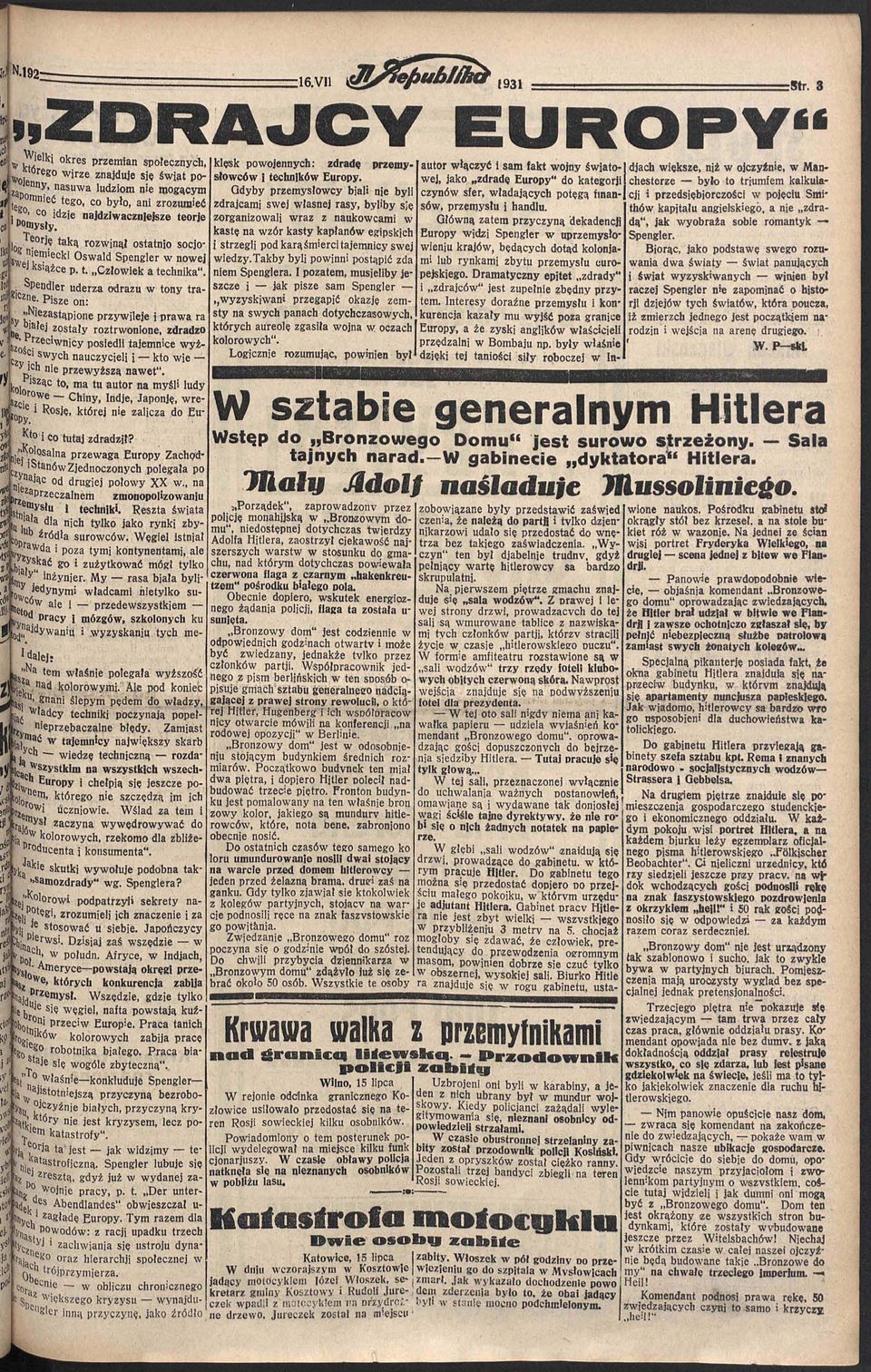 idzie najdziwaczniejsze teorje zorganizowali wraz z naukowcami w POnjysły. kastę na wzór kasty kapłanów egipskich Teorję taką rozwinął ostatnio socjo- i strzegli pod karą śmierci tajemnicy swej W!