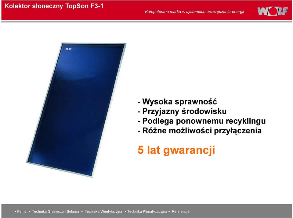 możliwości przyłączenia 5 lat gwarancji Firma Technika