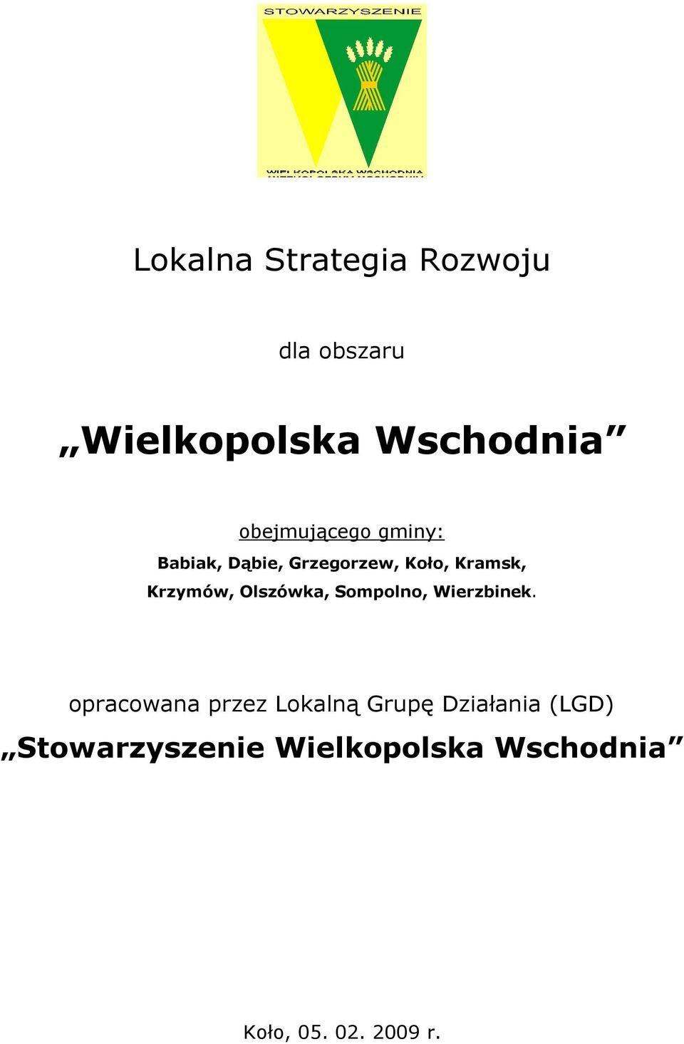 Krzymów, Olszówka, Sompolno, Wierzbinek.