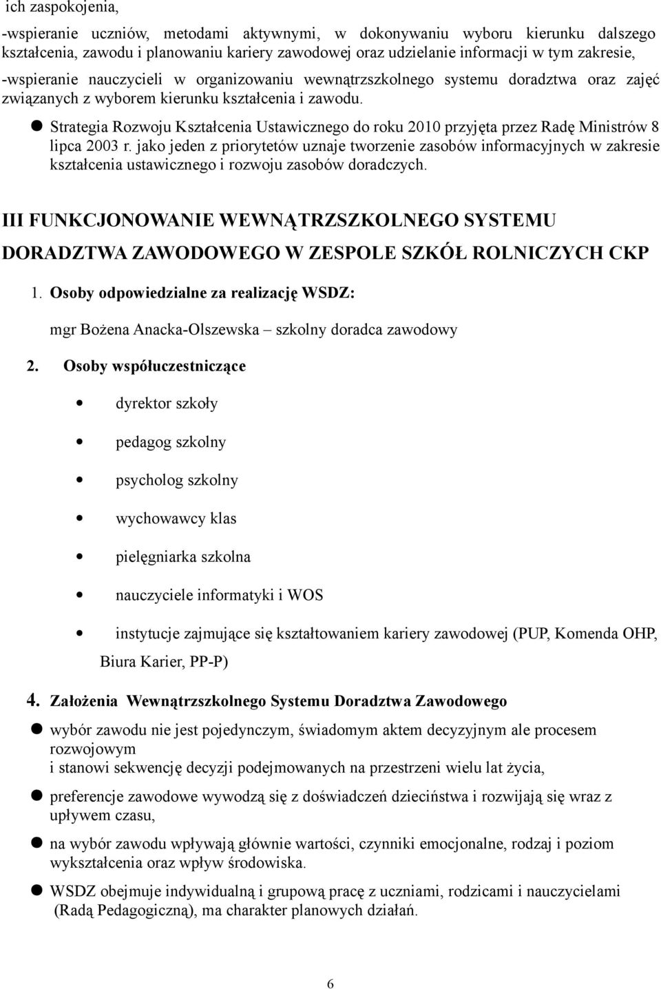 Strategia Rozwoju Kształcenia Ustawicznego do roku 2010 przyjęta przez Radę Ministrów 8 lipca 2003 r.