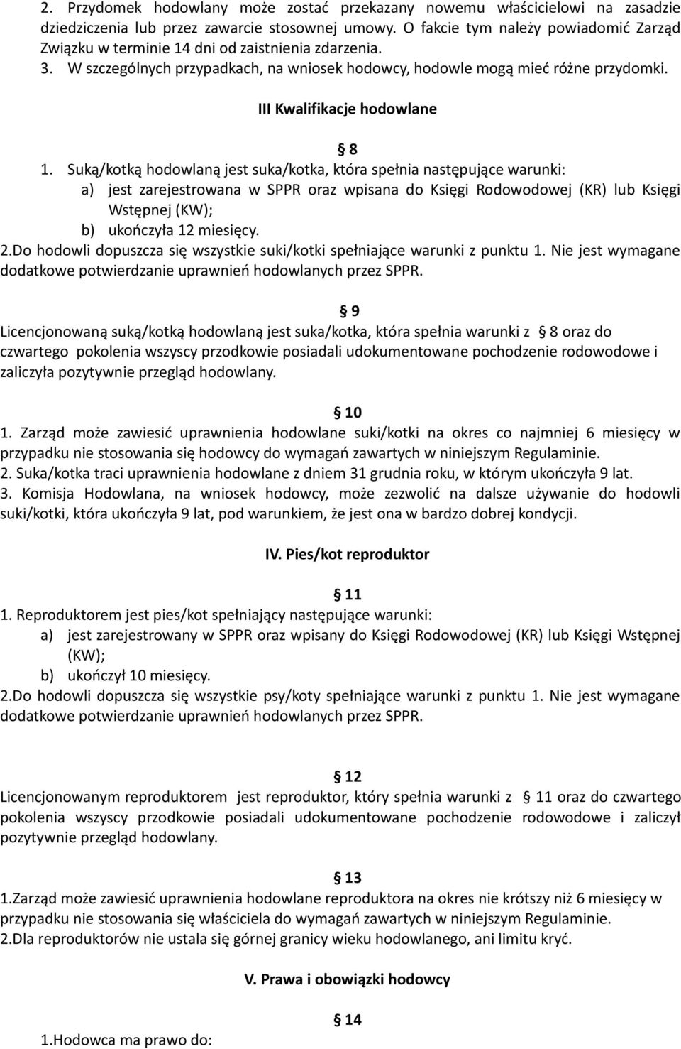 III Kwalifikacje hodowlane 8 1.