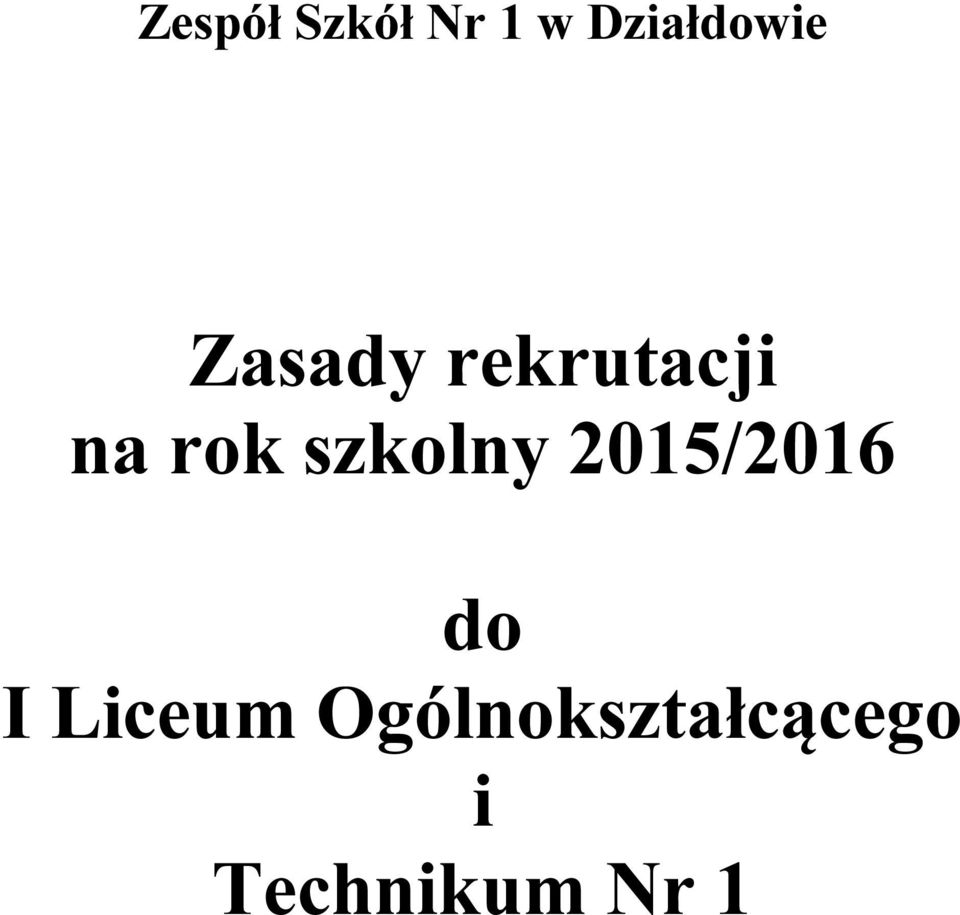 szkolny 2015/2016 do I Liceum