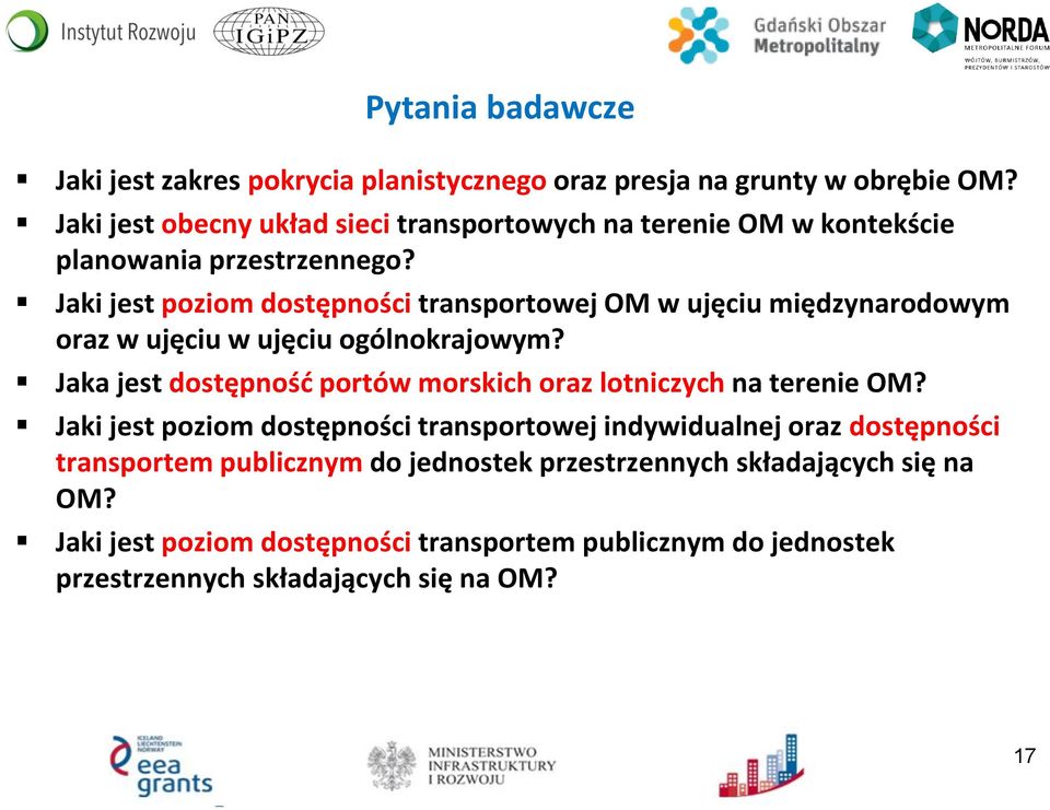 Jaki jest poziom dostępności transportowej OM w ujęciu międzynarodowym oraz w ujęciu w ujęciu ogólnokrajowym?