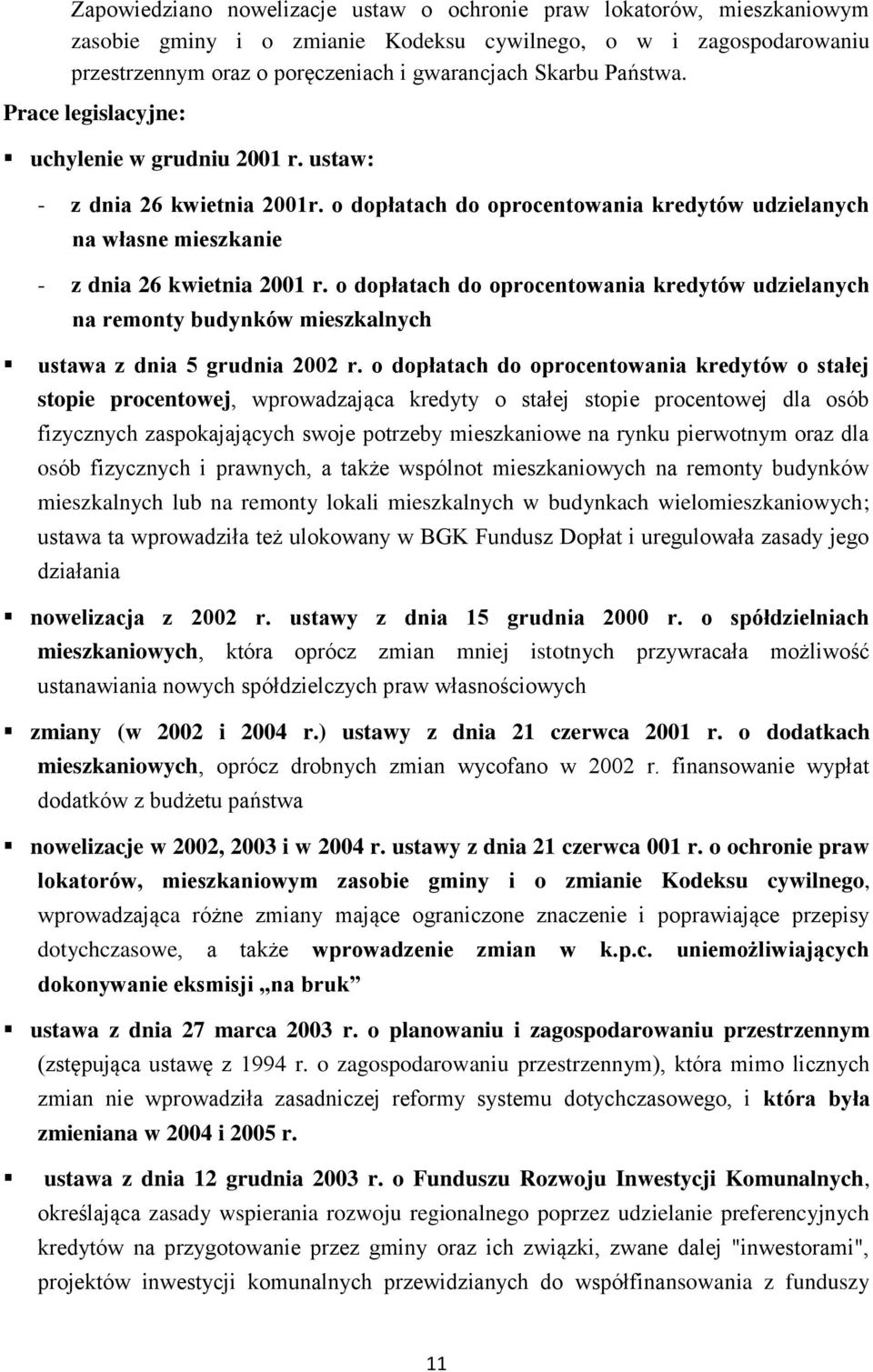 o dopłatach do oprocentowania kredytów udzielanych na remonty budynków mieszkalnych ustawa z dnia 5 grudnia 2002 r.