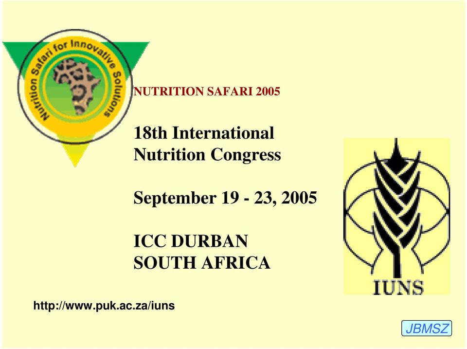 September 19-23, 2005 ICC DURBAN