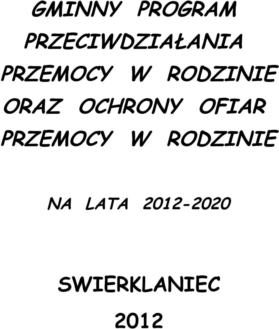 OCHRONY OFIAR PRZEMOCY W