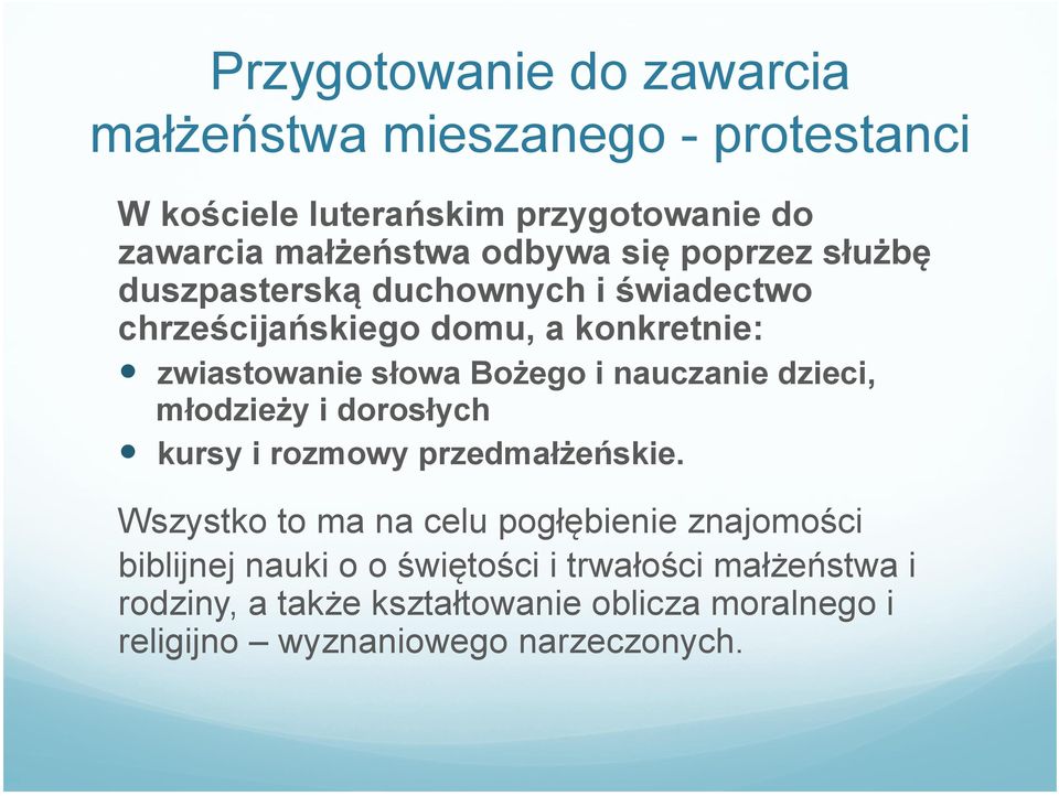 młodzieży i dorosłych kursy i rozmowy przedmałżeńskie.