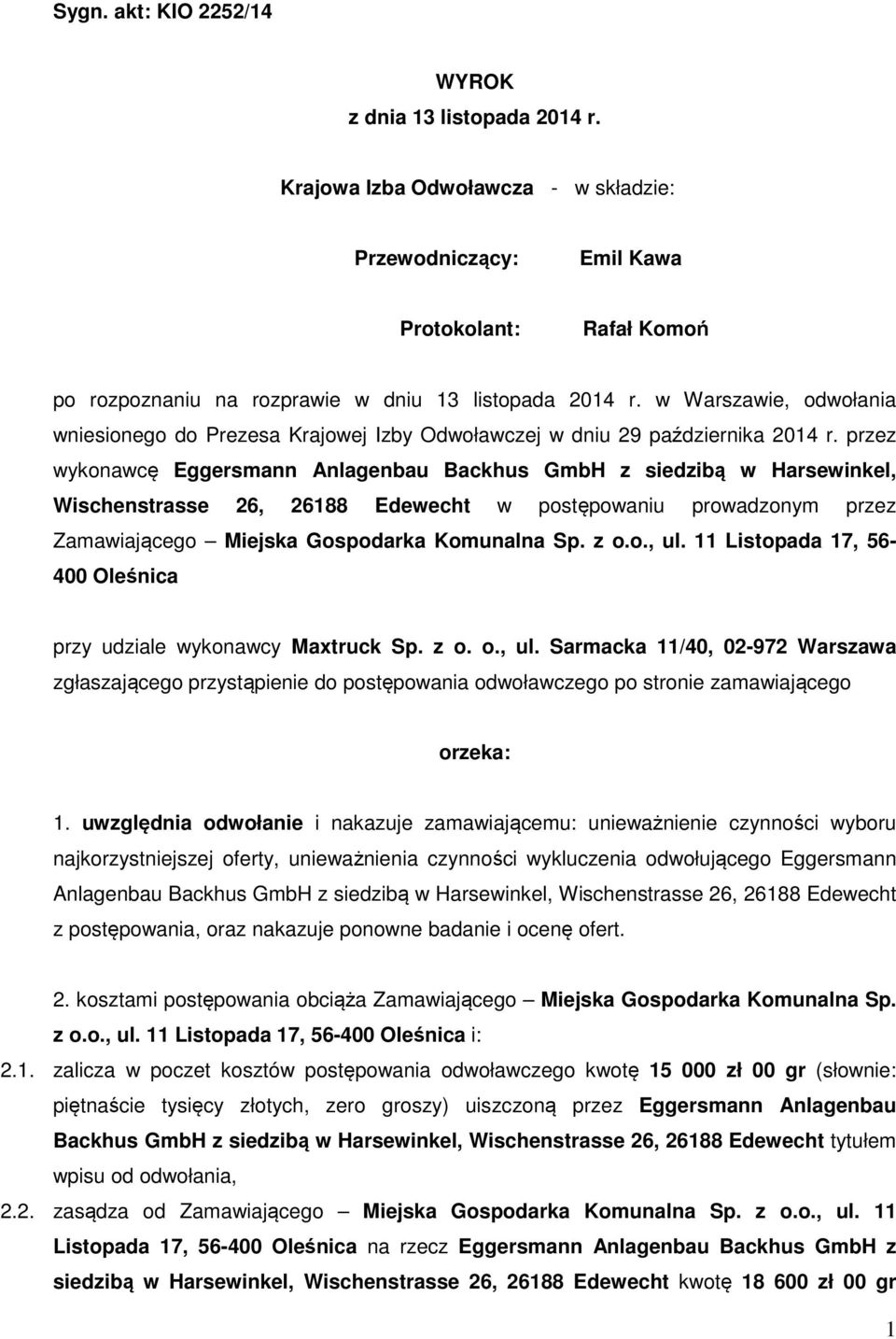 w Warszawie, odwołania wniesionego do Prezesa Krajowej Izby Odwoławczej w dniu 29 października 2014 r.
