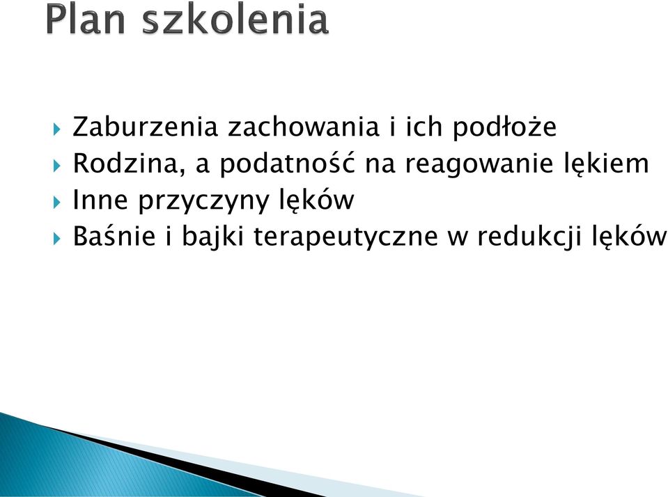 lękiem Inne przyczyny lęków Baśnie