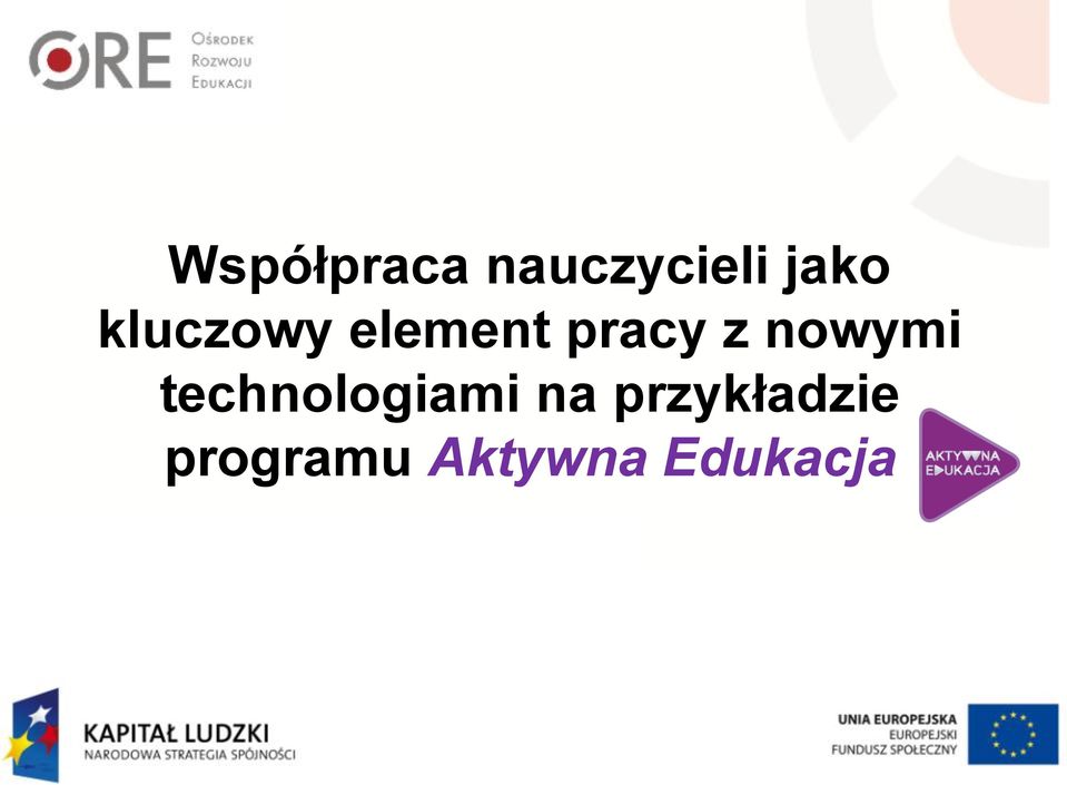 nowymi technologiami na