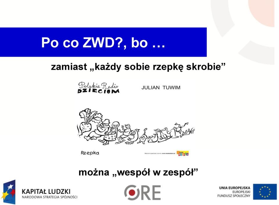 każdy sobie